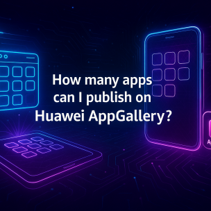 How many apps can be published in Huawei AppGallery, Google...